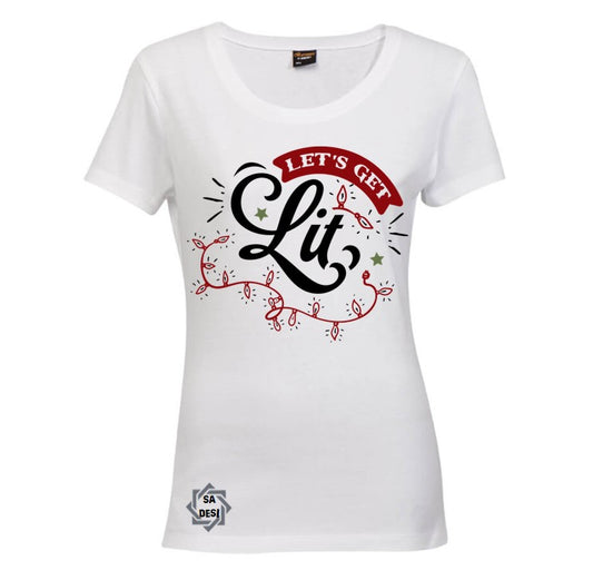 Let's get lit T-shirt