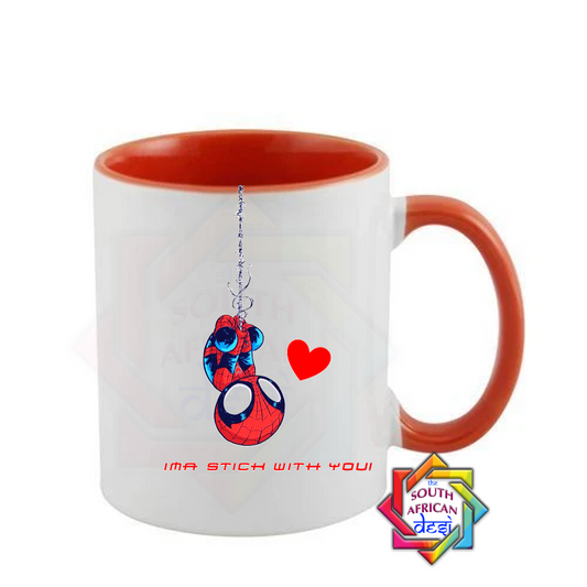 IMA STICK WITH YOU | SPIDER MAN INSPIRED VALENTINES DAY MUG