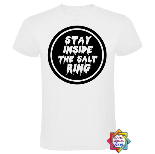STAY INSIDE THE SALT RING | SUPERNATURAL INSPIRED T SHIRT