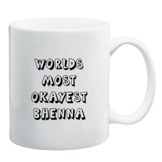 World's Most Okayest Bhenna