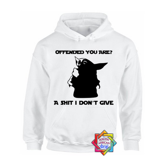 OFFENDED YOU ARE - BABY YODA | STAR WARS INSPIRED | HOODIE/SWEATER | UNISEX