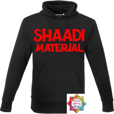 SHAADI MATERIAL HOODIE/SWEATER | UNISEX