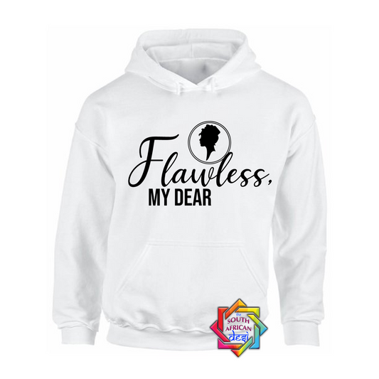 FLAWLESS MY DEAR | BRIDGERTON INSPIRED HOODIE/SWEATER | UNISEX