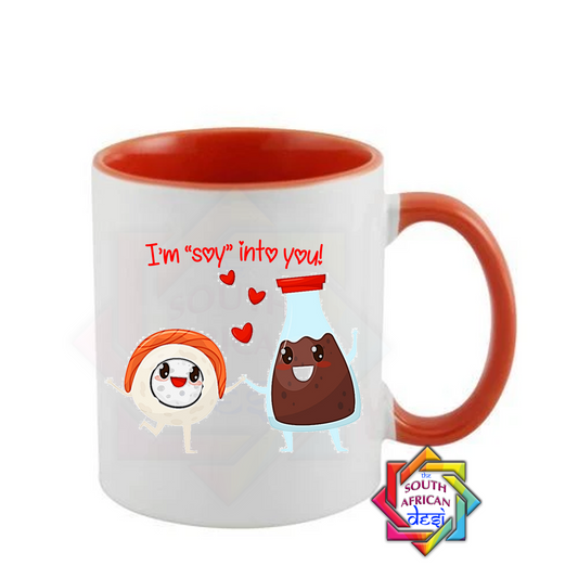 I'M "SOY" INTO YOU! | VALENTINES DAY MUG