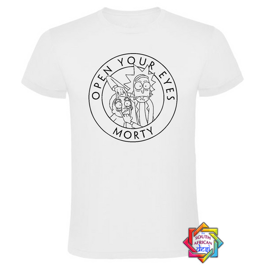 OPEN YOUR EYES MORTY | RICK AND MORTY T-SHIRT