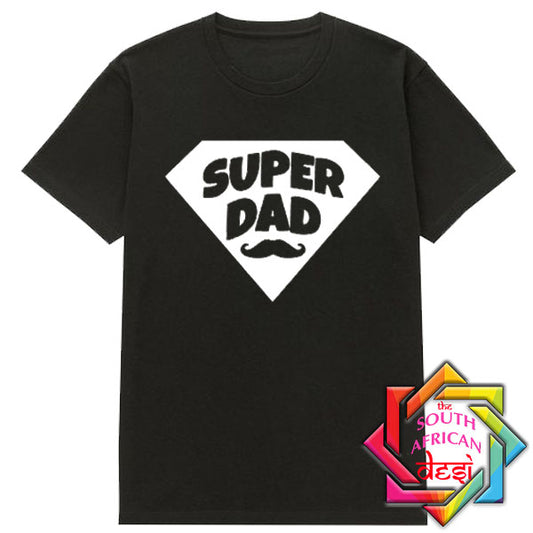 SUPER DAD MOUSTACHE T SHIRT / FATHERS DAY