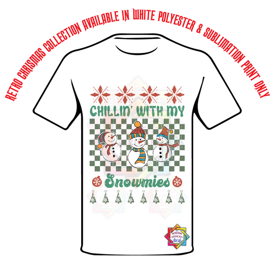 CHILLING WITH MY SNOWMIES T-SHIRT • RETRO XMAS LOOK