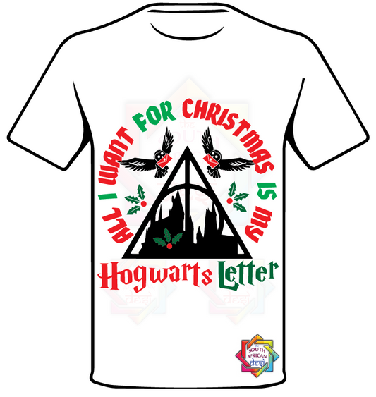 HARRY POTTER INSPIRED ALL I WANT FOR XMAS IS MY  HOGWARTS LETTER 2 CHRISTMAS T-SHIRT  FUNKY