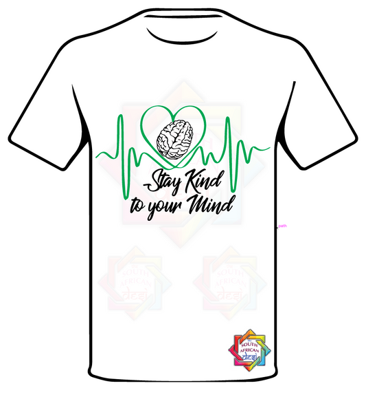 MENTAL HEALTH MATTER • STAY KIND TO YOUR MIND T SHIRT