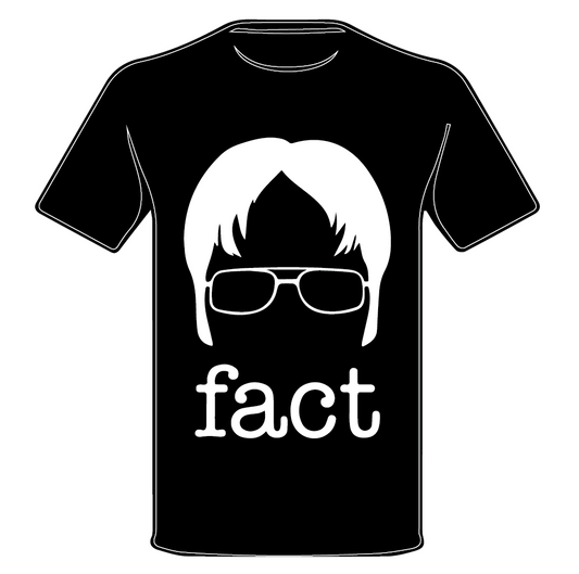 FACT DWIGHT SCHRUTE | THE OFFICE INSPIRED T•SHIRT