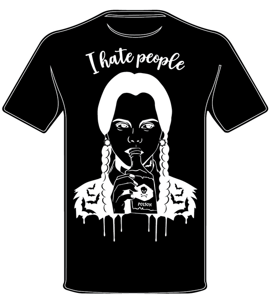 WEDNESDAY INSPIRED I HATE PEOPLE T SHIRT