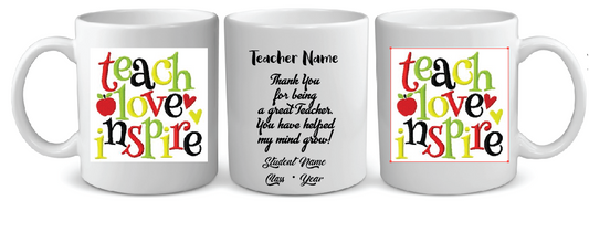 11 TEACH LOVE INSPIRE TEACHER MUG